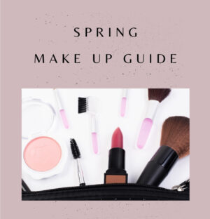 Make Up Guide - Spring